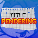 Title Pendering